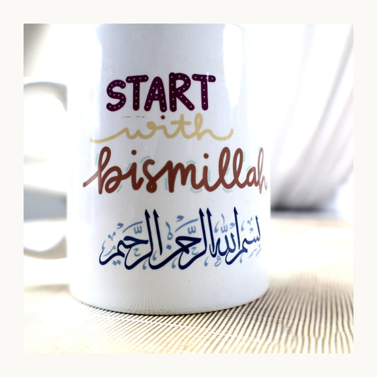 Start With Bismillah Mug – Islamic Arabic Calligraphy Ceramic Cup 350ml.